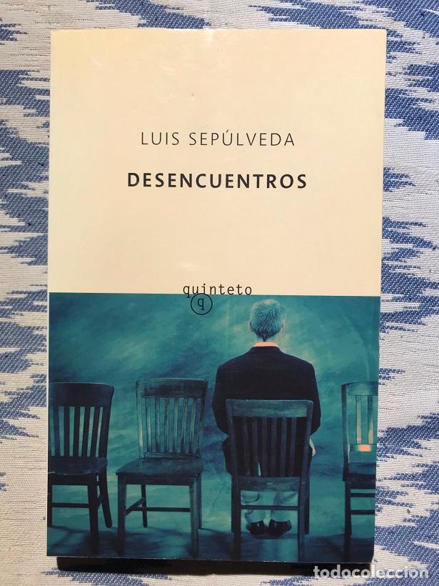 Libros: Desencuentros - Luis Sepulveda - Foto 1