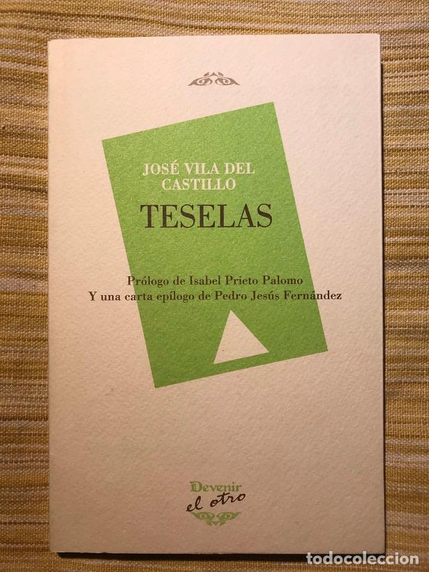Libros: Teselas - Jos&eacute; Vila Del Castillo - Foto 1