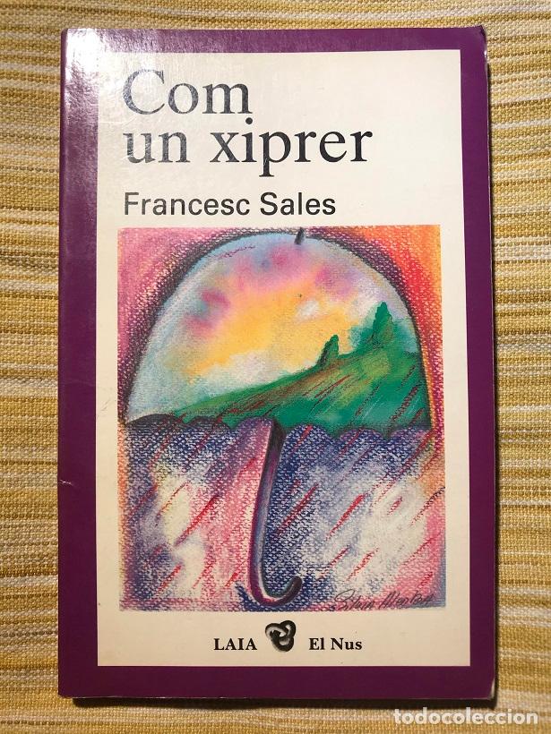Libros: Com un xiprer - Francesc Sales - Foto 1