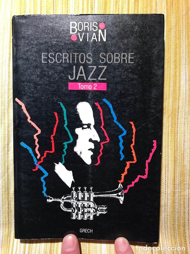 Libros: Escritos sobre jazz. Tomo 2 - Boris Vian - Foto 1
