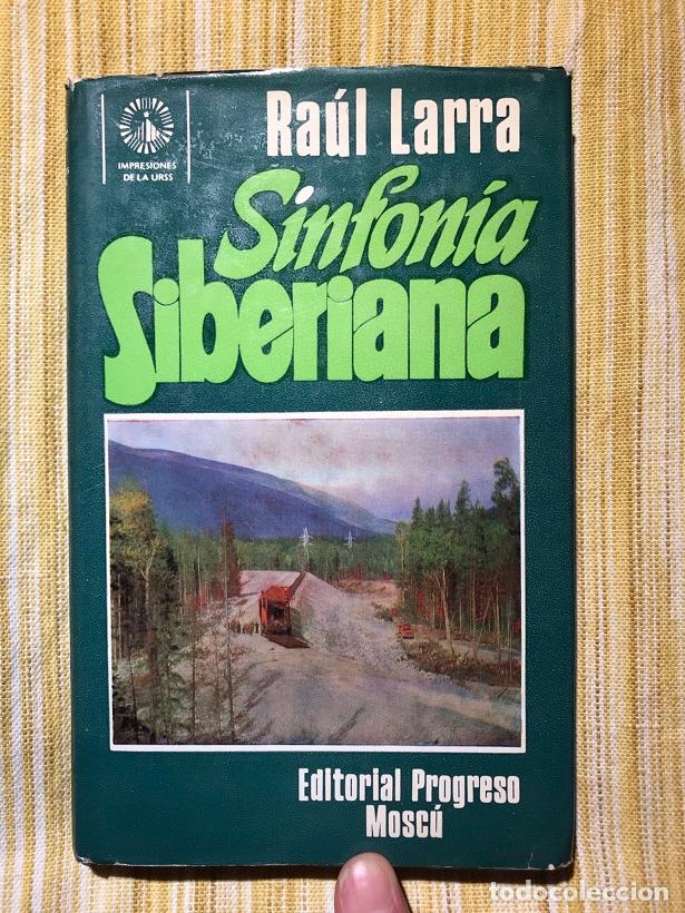 Libros: Sinfon&iacute;a siberiana - Ra&uacute;l Larra - Foto 1