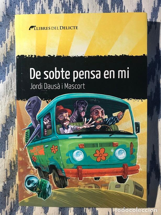 Libros: De sobte pensa en mi - Jordi Daus&agrave; i Mascort - Foto 1