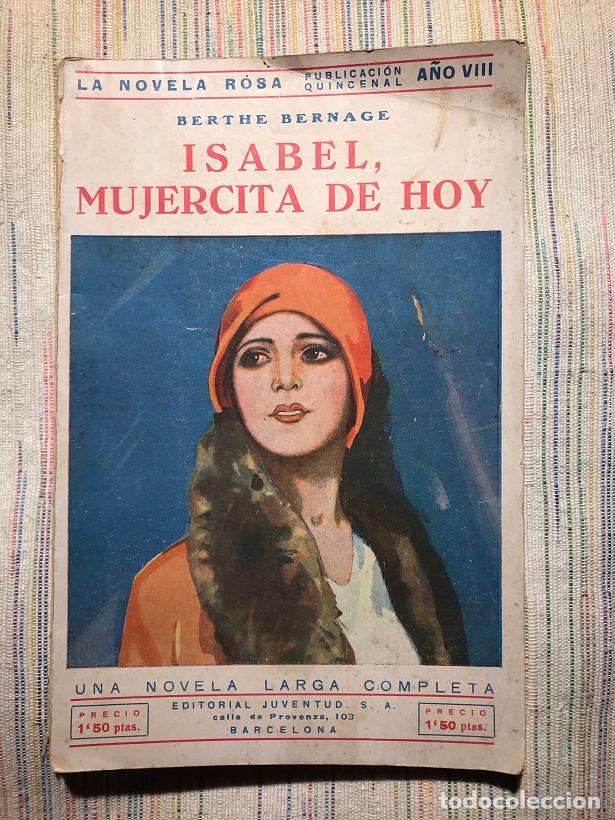 Libros: Isabel, mujercita de hoy - Berthe Bernage - Foto 1