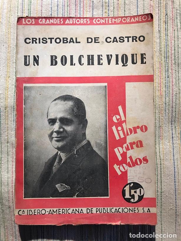 Libros: Un bolchevique - Crist&oacute;bal de Castro - Foto 1