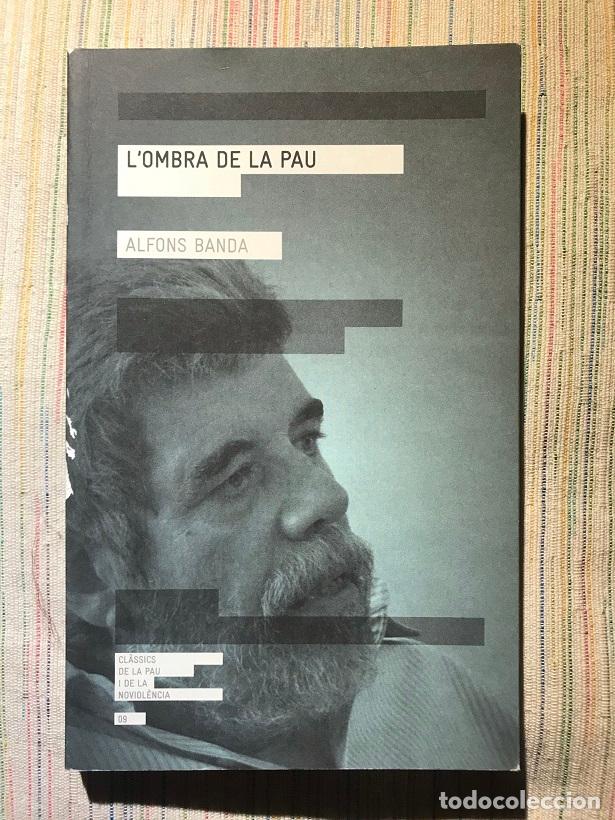 Libros: Lombra de la pau - Alfons Banda - Foto 1