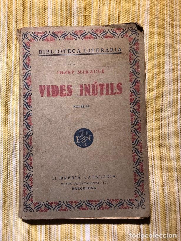 Libros: Vides in&uacute;tils - Josep Miracle - Foto 1