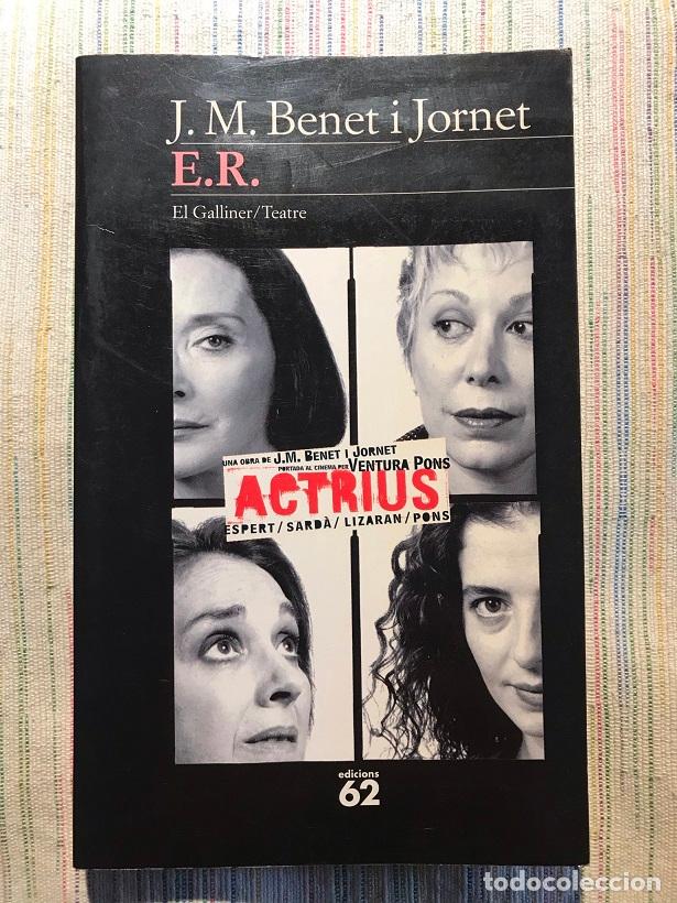 Libros: E.R. - Josep Maria Benet Jornet - Foto 1