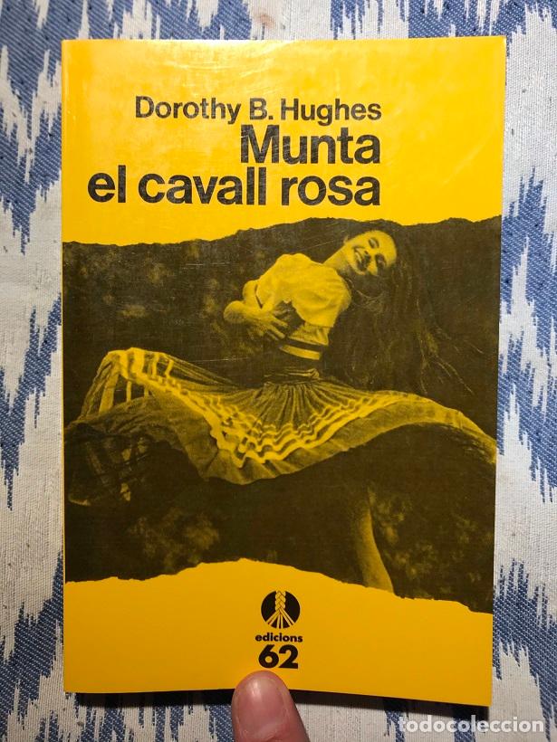 Libros: Munta el cavall rosa - Dorothy B. Hughes - Foto 1