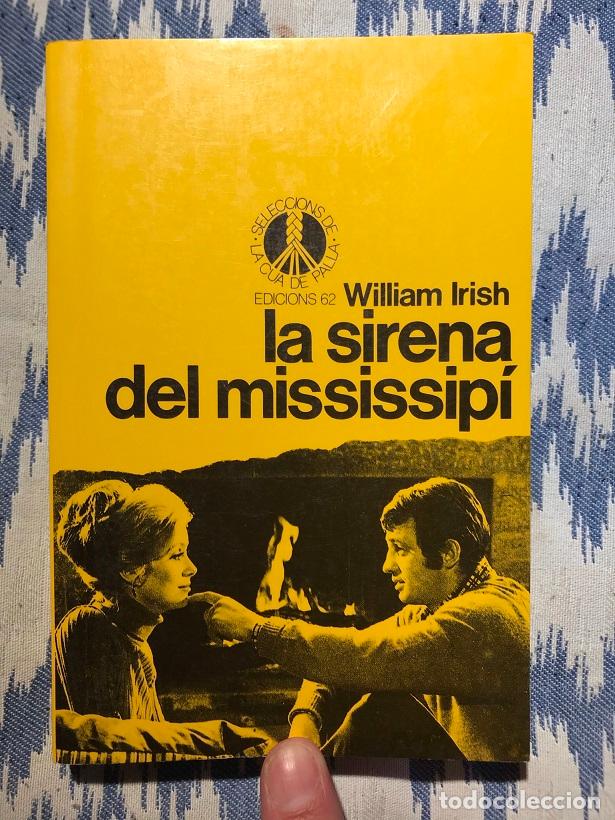 Libros: La sirena del Mississip&iacute; - William Irish - Foto 1