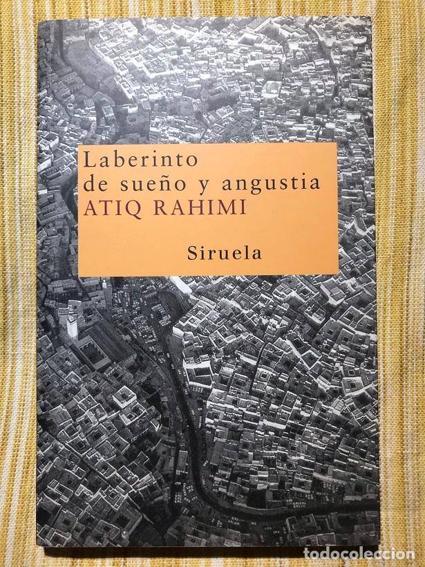 Libros: Laberinto de sue&ntilde;o y angustia - Atiq Rahimi - Foto 1