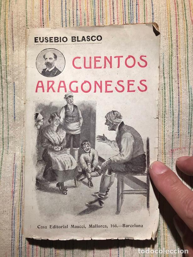 Libros: Cuentos aragoneses - Eusebio Blasco - Foto 1
