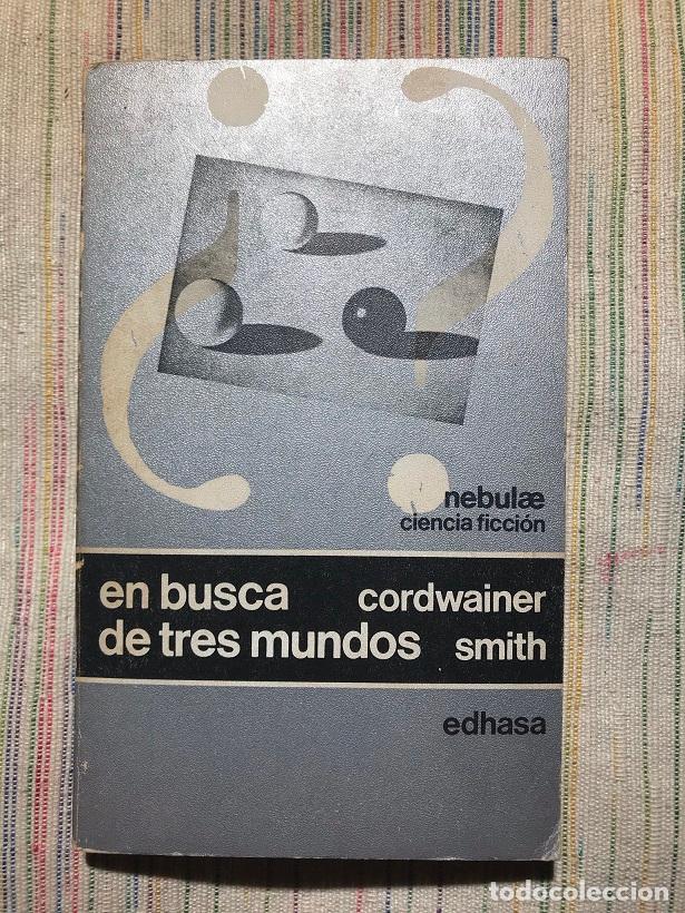 Libros: En busca de tres mundos - Cordwainer Smith - Foto 1