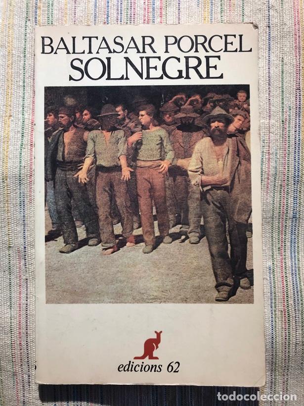Libros: Solnegre - Baltasar Porcel - Foto 1