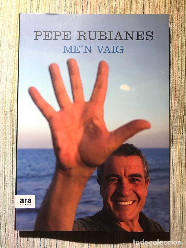 Libros: Men vaig - Pepe Rubianes - Foto 1