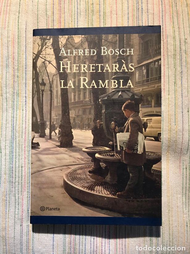 Libros: Heretar&agrave;s la Rambla - Alfred Bosch - Foto 1