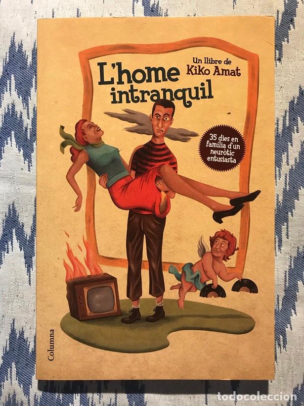 Libros: Lhome intranquil - Kiko Amat - Foto 1