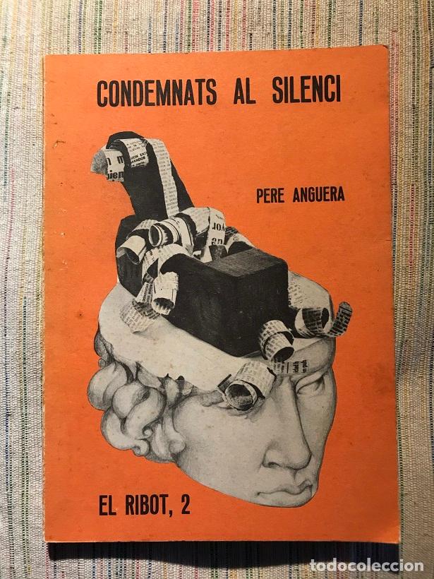 Libros: Condemnats al silenci - Pere Anguera - Foto 1