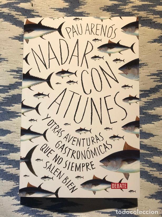 Libros: Nadar con atunes - Pau Aren&oacute;s - Foto 1
