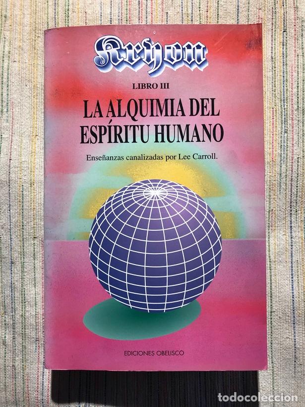 Libros: Kryon III. La alquimia del espiritu humano - Lee Carroll - Foto 1