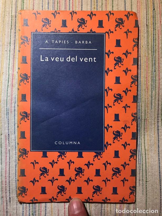Libros: La veu del vent - Antoni T&agrave;pies-Barba - Foto 1