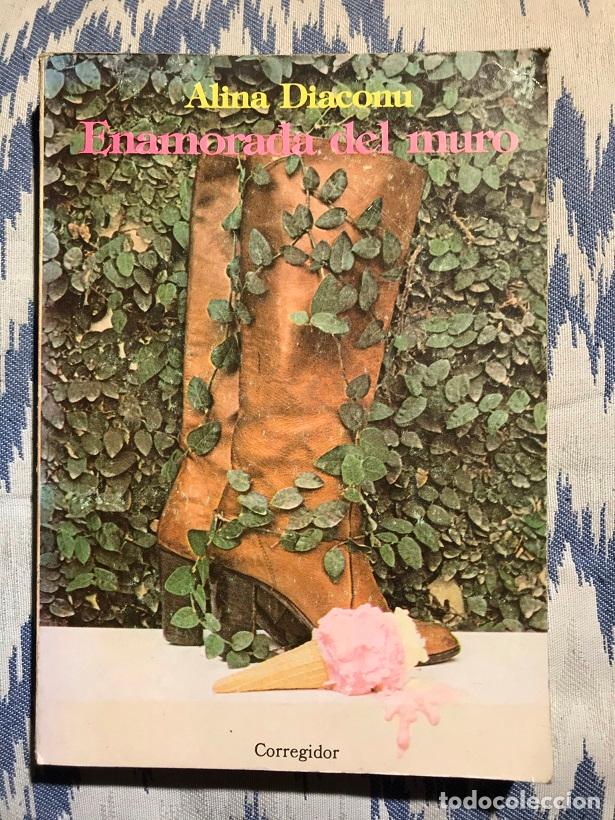 Libros: Enamorada del muro - Alina Diaconu - Foto 1