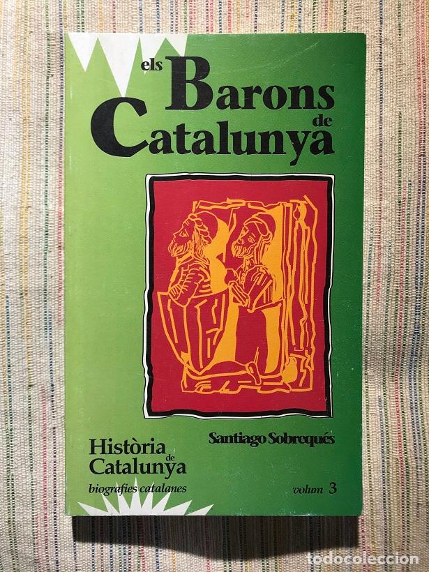 Libros: Els Barons de Catalunya - Santiago Sobrequ&eacute;s - Foto 1