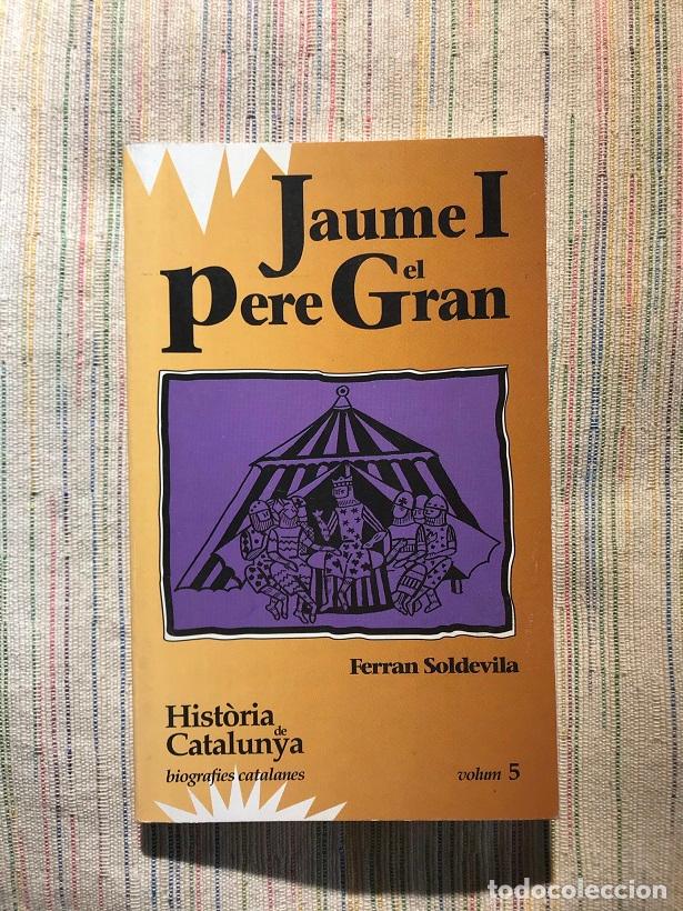 Libros: Jaume I / Pere el Gran - Ferran Soldevila - Foto 1