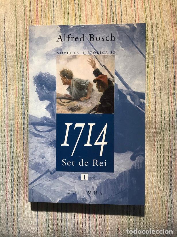 Libros: 1714. Set de rei. Volum I - Alfred Bosch - Foto 1