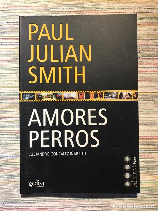 Libros: Amores Perros - Paul Julian Smith - Foto 1