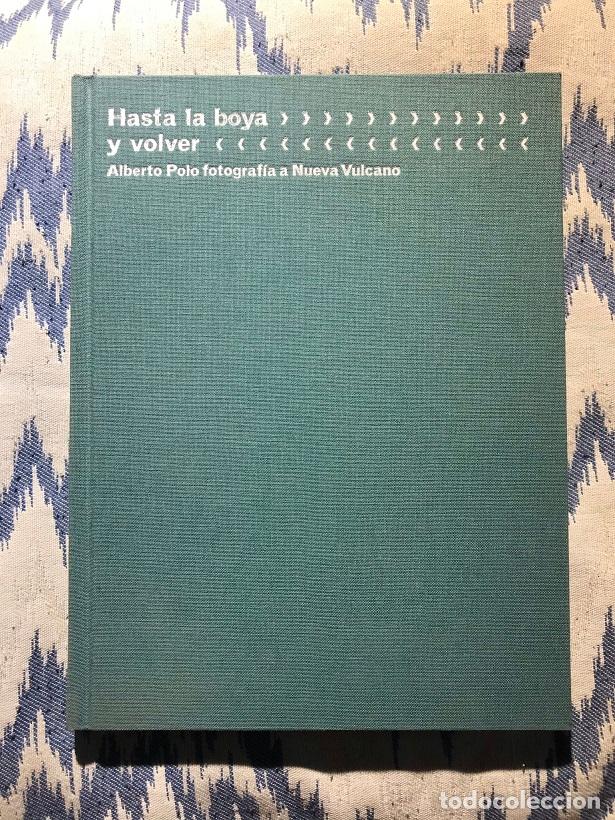 Libros: Hasta la boya y volver - Alberto Polo - Foto 1