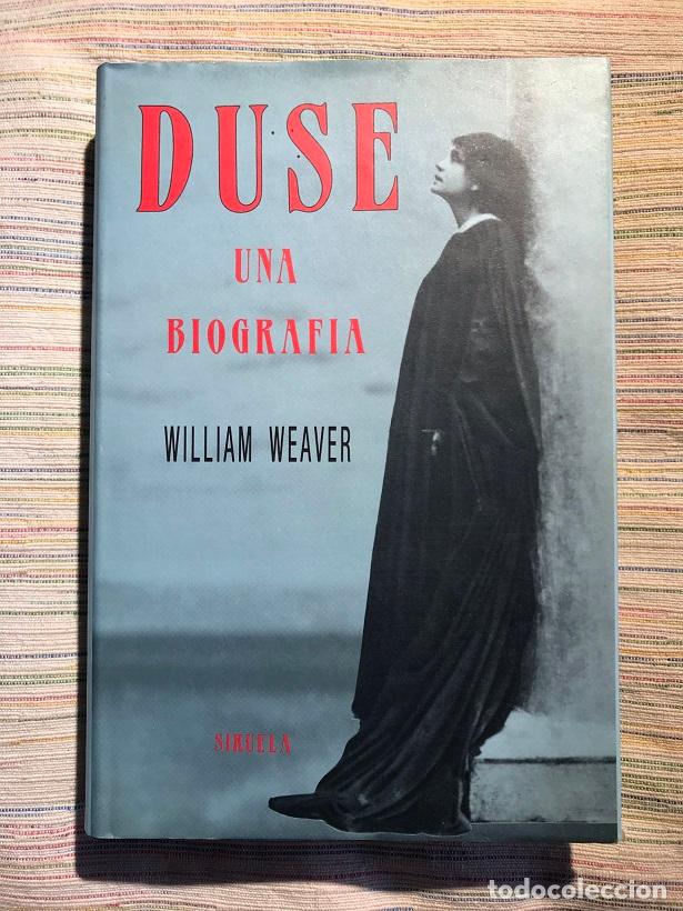 Libros: Duse. Una biograf&iacute;a - William Weaver - Foto 1