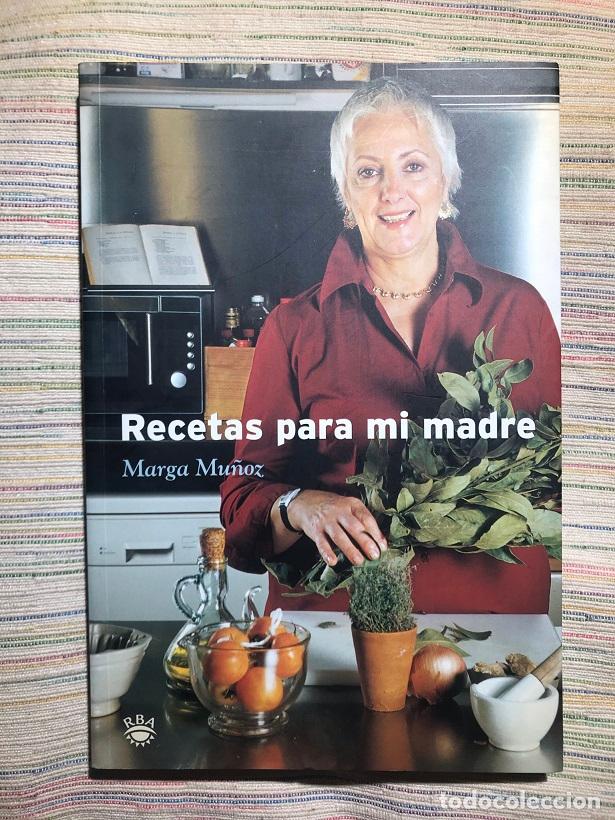 Libros: Recetas para mi madre - Marga Mu&ntilde;oz - Foto 1