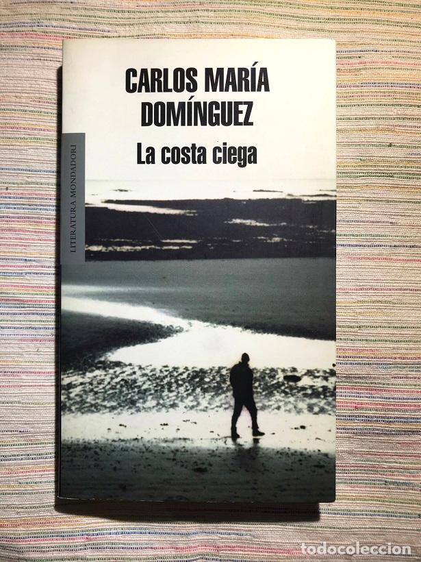 Libros: La costa ciega - Carlos Mar&iacute;a Dom&iacute;nguez - Foto 1