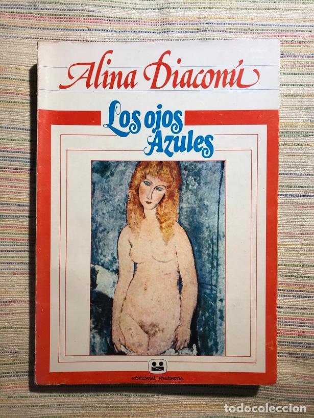 Libros: Los ojos azules - Alina Diacon&uacute; - Foto 1