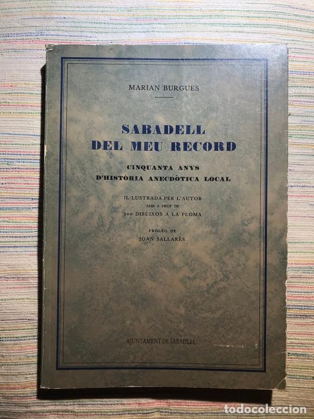 Libros: Sabadell del meu record - Marian Brugu&egrave;s - Foto 1