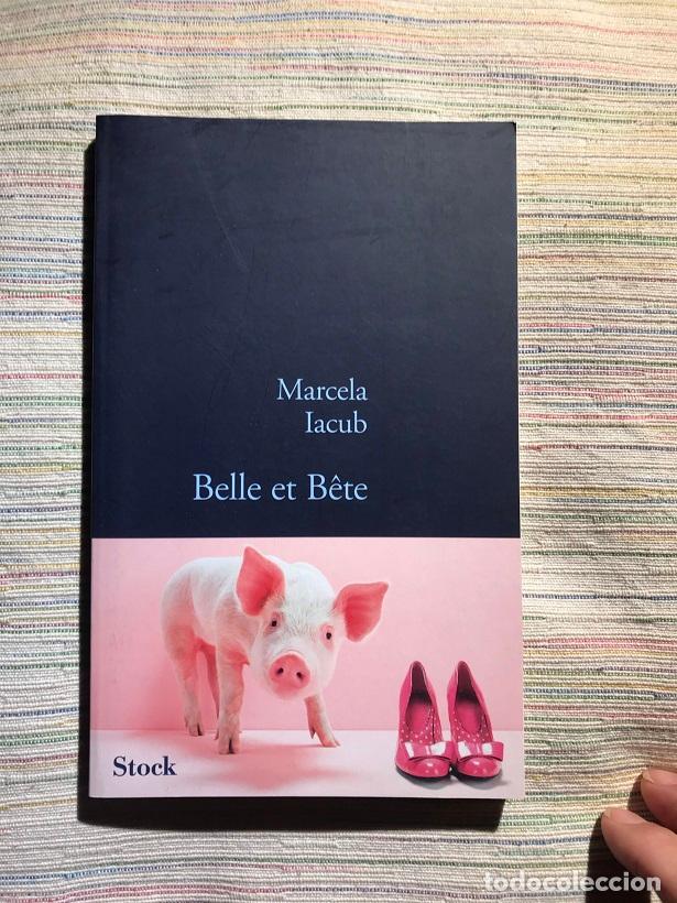 Libros: Belle et bete - Marcela Iacub - Foto 1