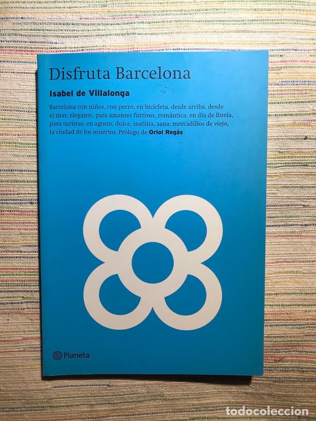 Libros: Disfruta Barcelona - Isabel de Villalonga - Foto 1