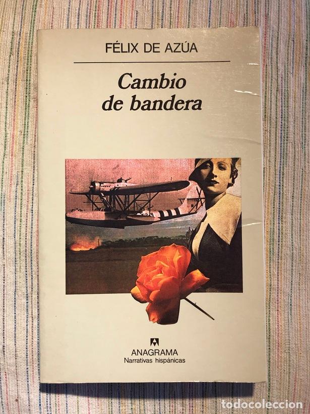 Libros: Cambio de bandera - F&eacute;lix de Az&uacute;a - Foto 1