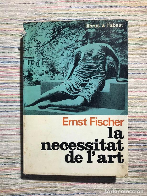 Libros: La necessitat de lart - Ernst Fischer - Foto 1