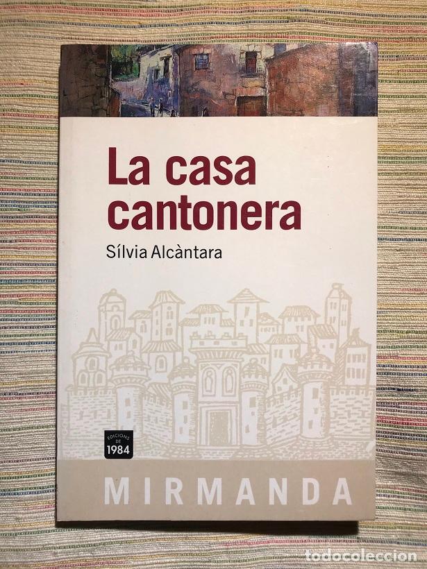 Libros: La casa cantonera - S&iacute;lvia Alc&aacute;ntara - Foto 1