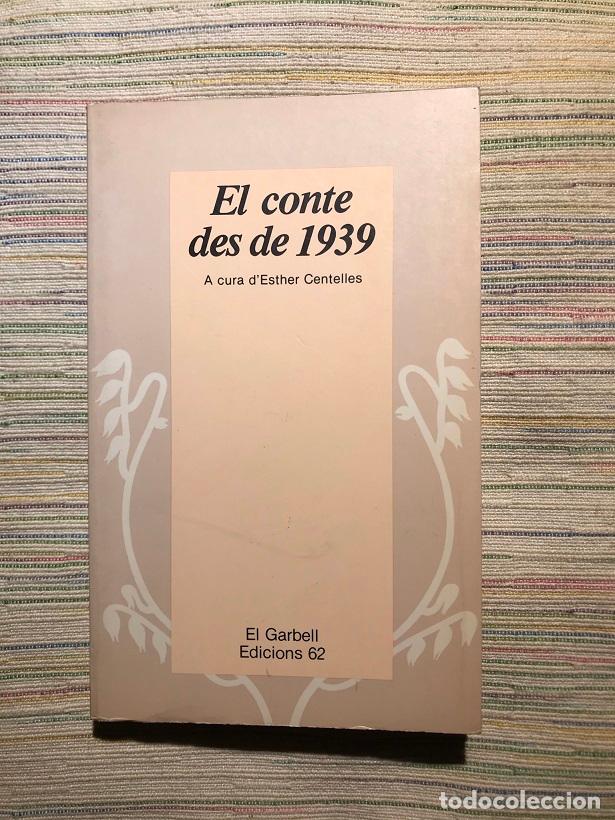 Libros: El conte des de 1939 - Esther Centelles (ed.) - Foto 1