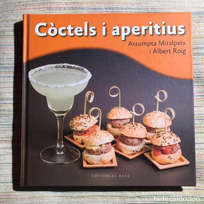 Libros: C&ograve;ctels i aperitius - Assumpta Miralpeix / Albert Roig - Foto 1