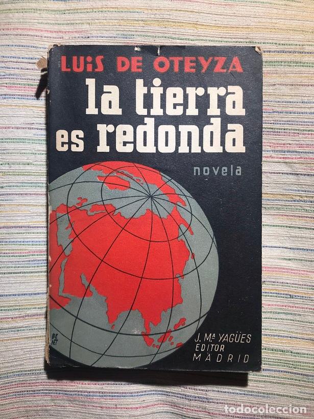 Libros: La tierra es redonda - Luis de Oteyza - Foto 1
