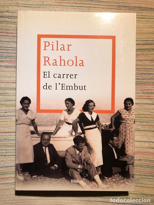 Libros: El carrer de lEmbut - Pilar Rahola - Foto 1
