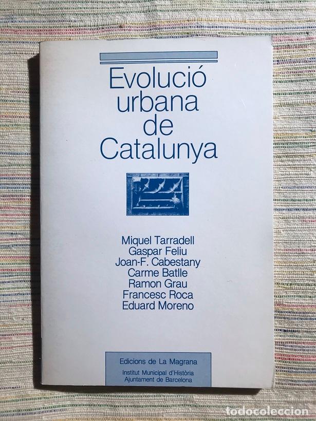 Libros: Evoluci&oacute; urbana de Catalunya - Autors diversos - Foto 1