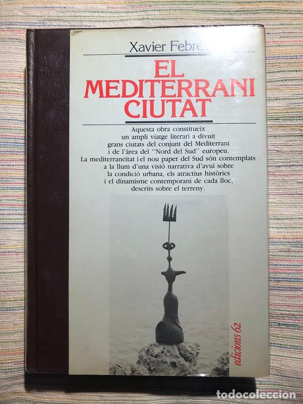 Libros: El Mediterrani ciutat - Xavier Febr&eacute;s - Foto 1