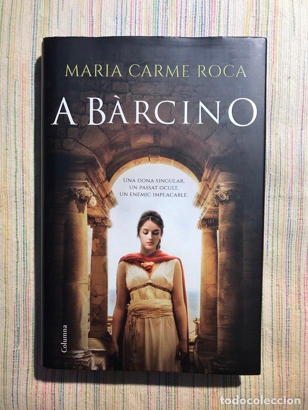 Libros: A B&agrave;rcino - Maria Carme Roca - Foto 1