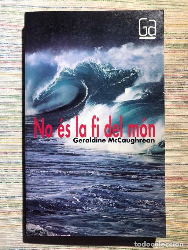Libros: No &eacute;s la fi del m&oacute;n - Geraldine McCaughrean - Foto 1