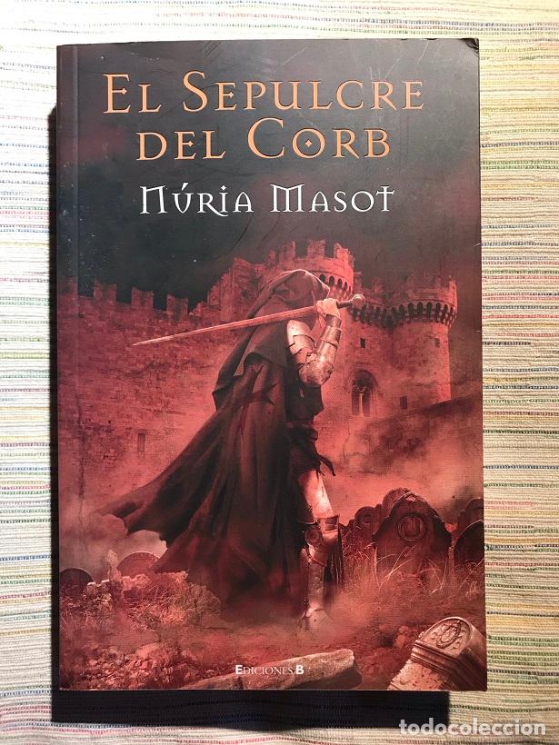 Libros: El sepulcre del corb - N&uacute;ria Masot - Foto 1