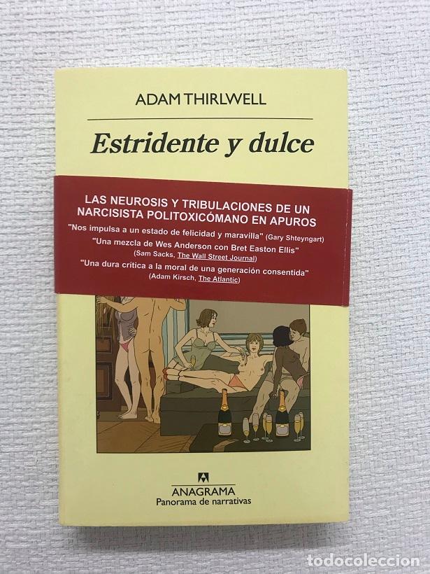 Libros: Estridente y dulce - Adam Thirlwell - Foto 1
